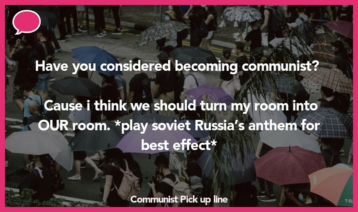 communist pickup line