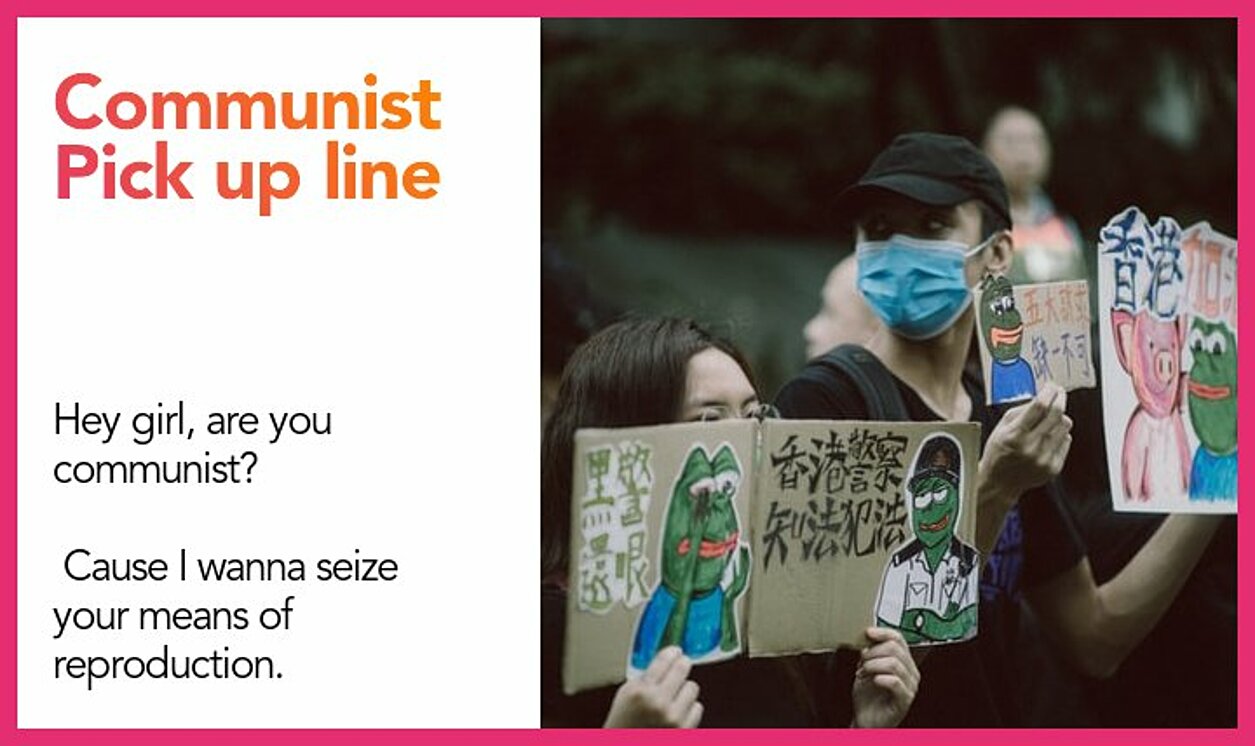 communist pickup line