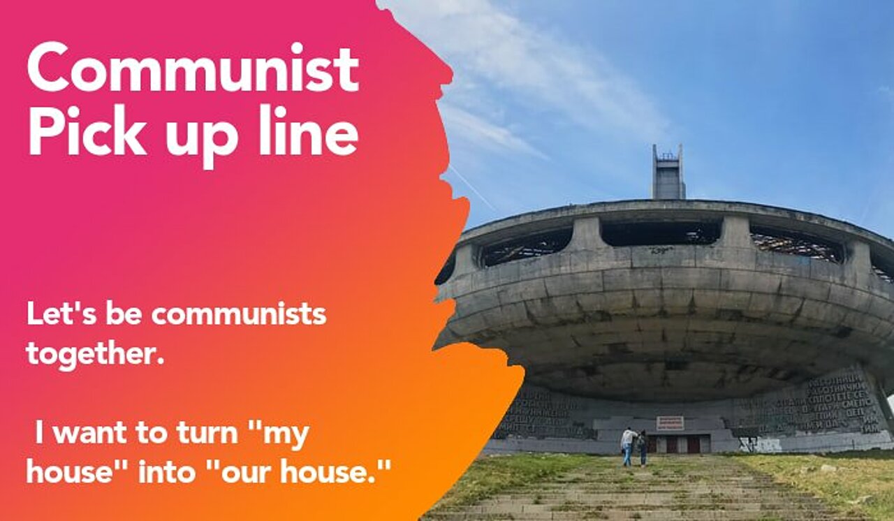 communist pickup line