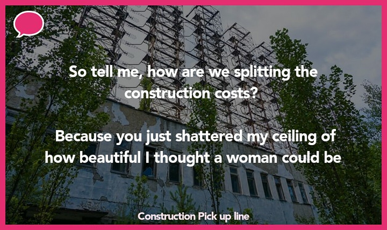 construction pickup line