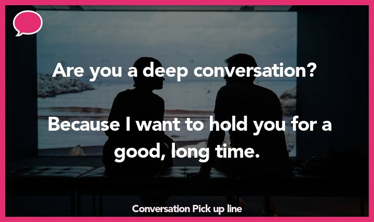 conversation pickup line