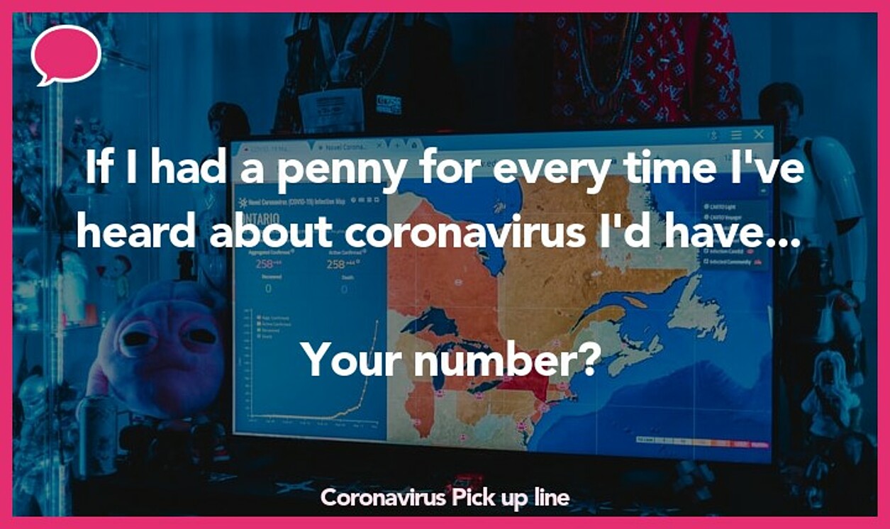 coronavirus pickup line