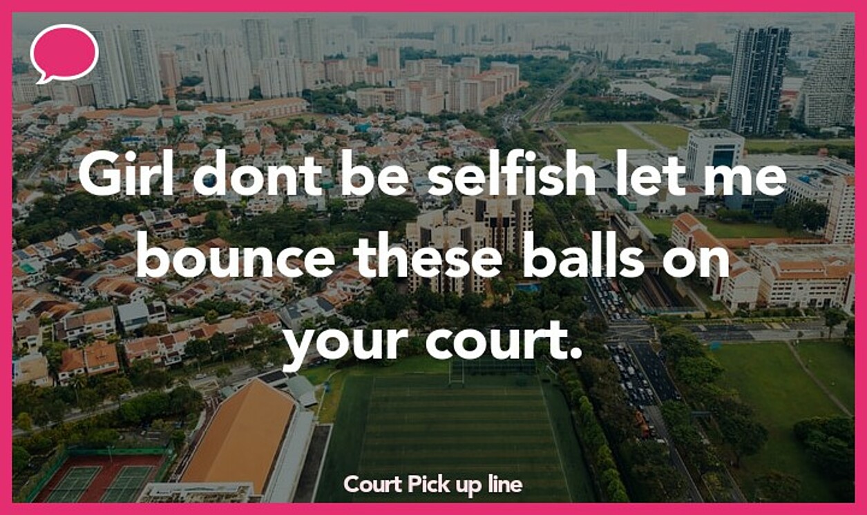 court pickup line