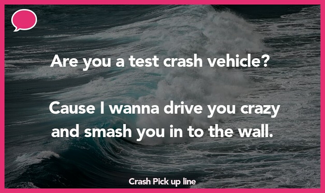 crash pickup line
