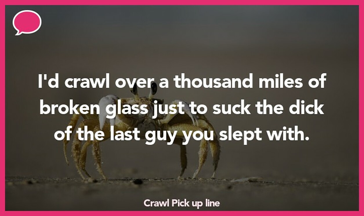 crawl pickup line