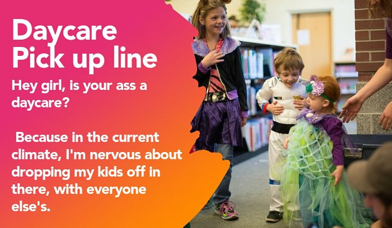 daycare pickup line