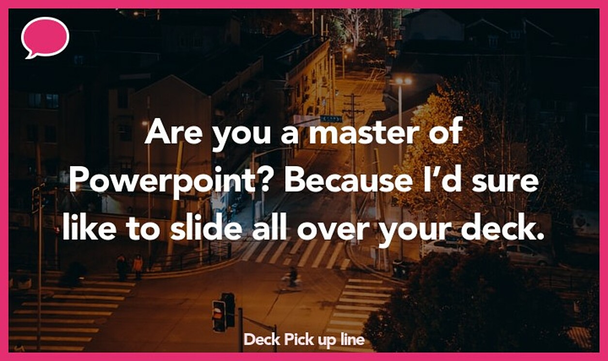 deck pickup line
