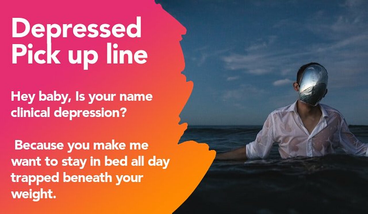 depressed pickup line