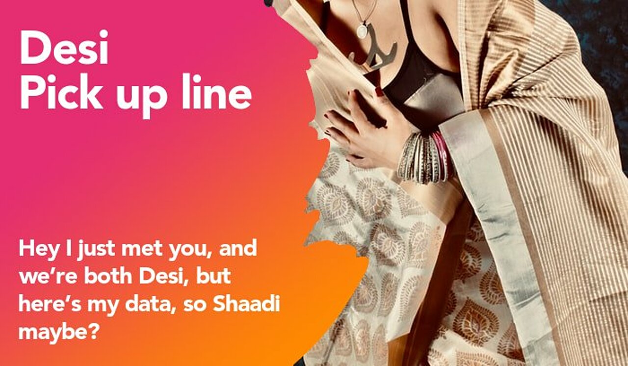 desi pickup line