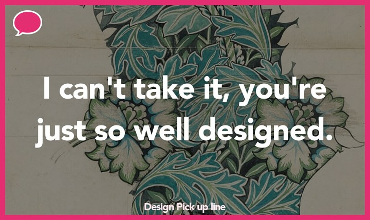 design pickup line