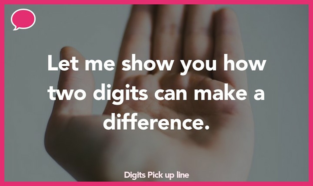 digits pickup line