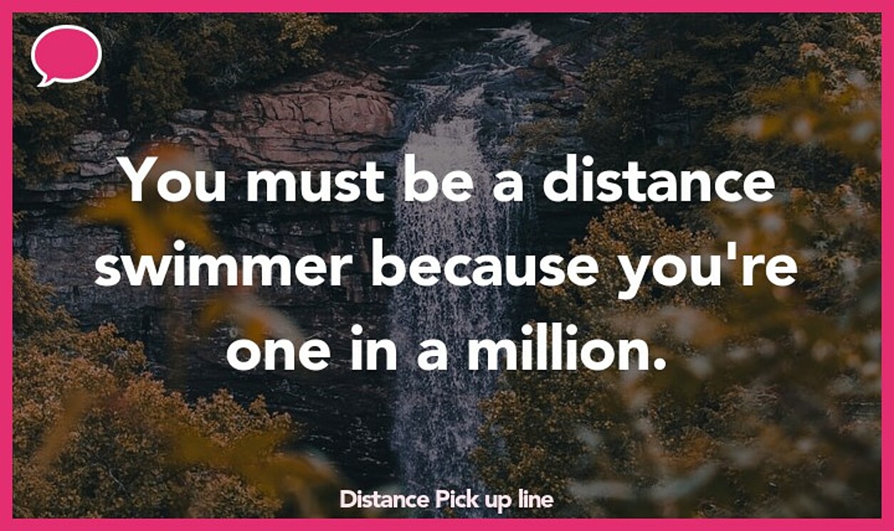 distance pickup line