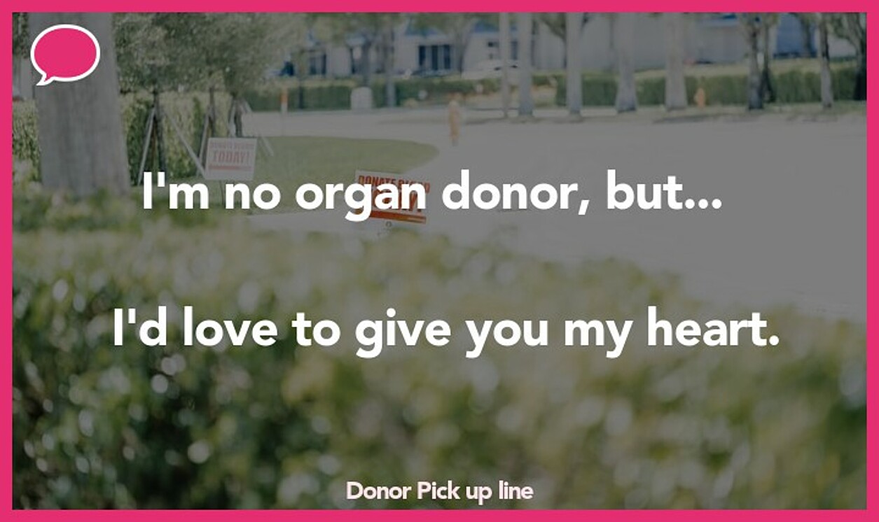 donor pickup line