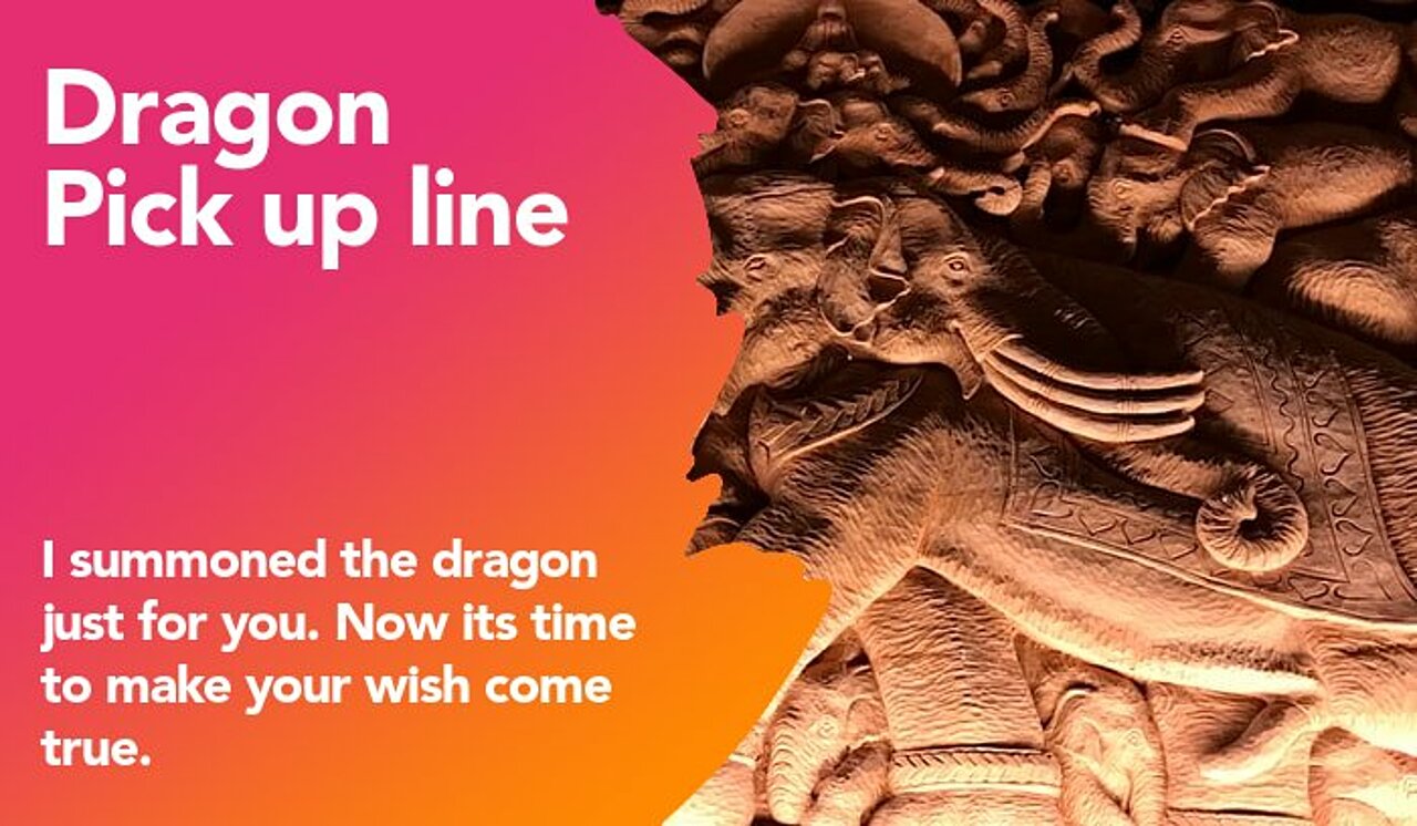 dragon pickup line