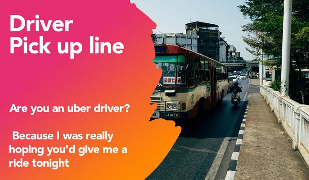 driver pickup line