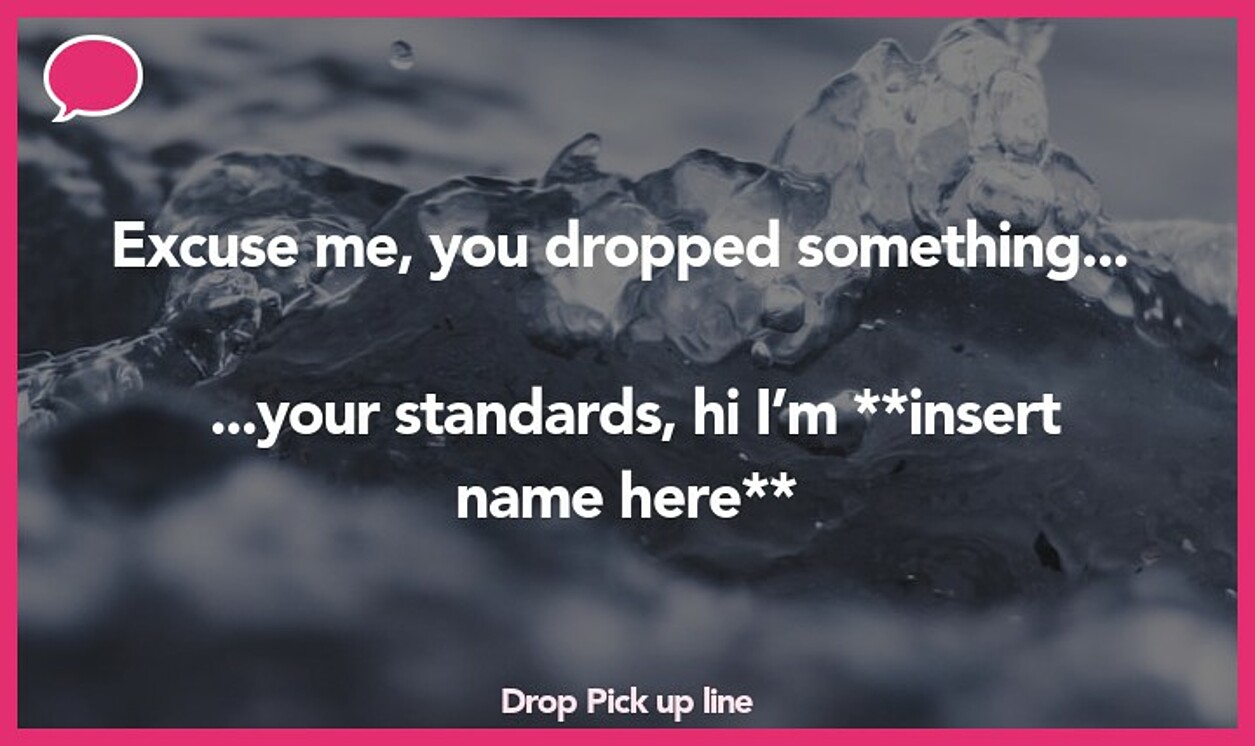 drop pickup line