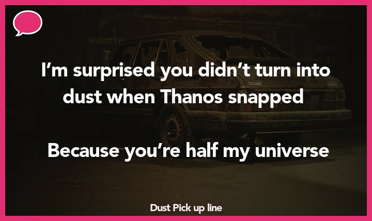 dust pickup line