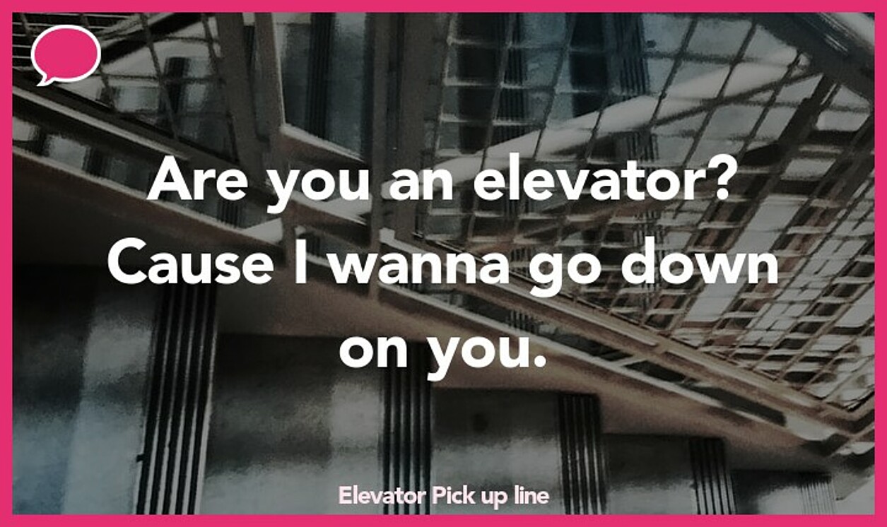 elevator pickup line