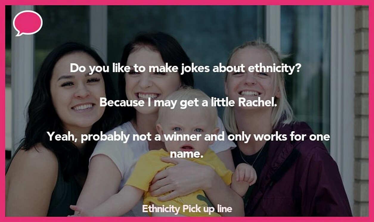 ethnicity pickup line
