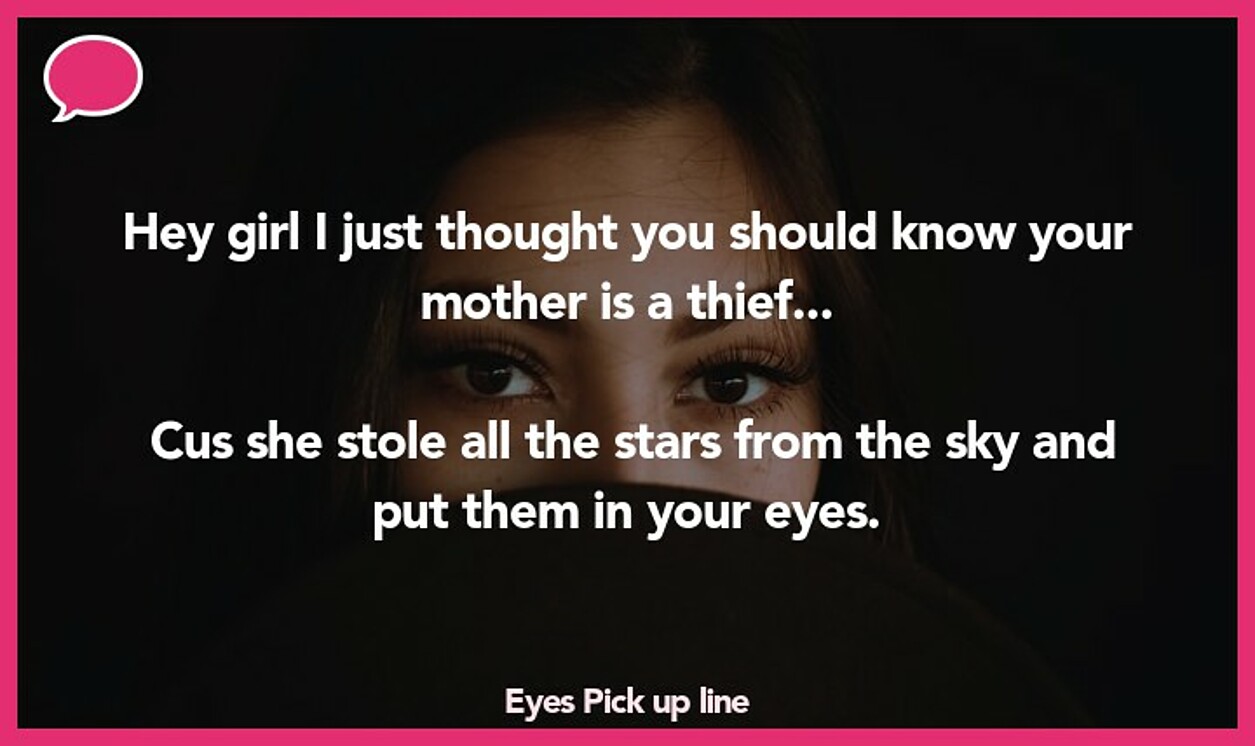 eyes pickup line