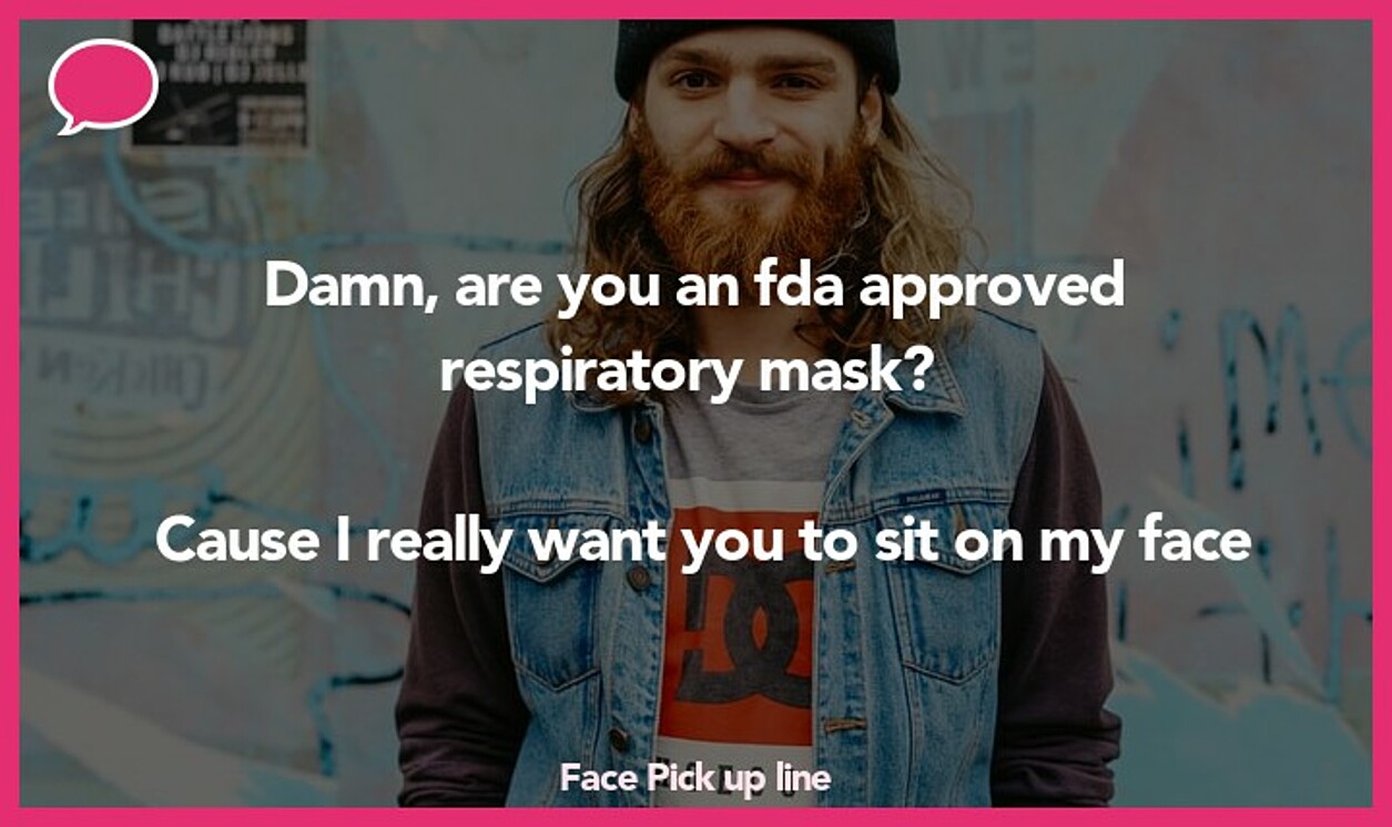 face pickup line