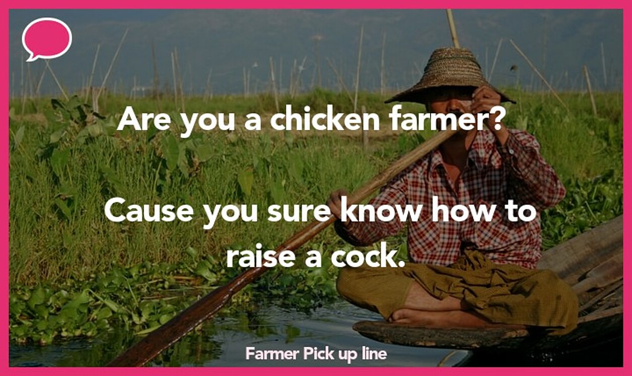 farmer pickup line