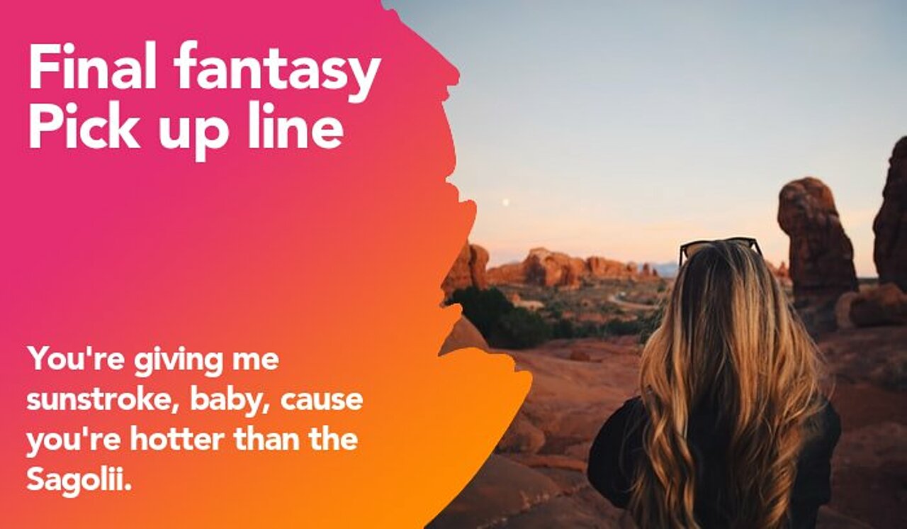 final fantasy pickup line