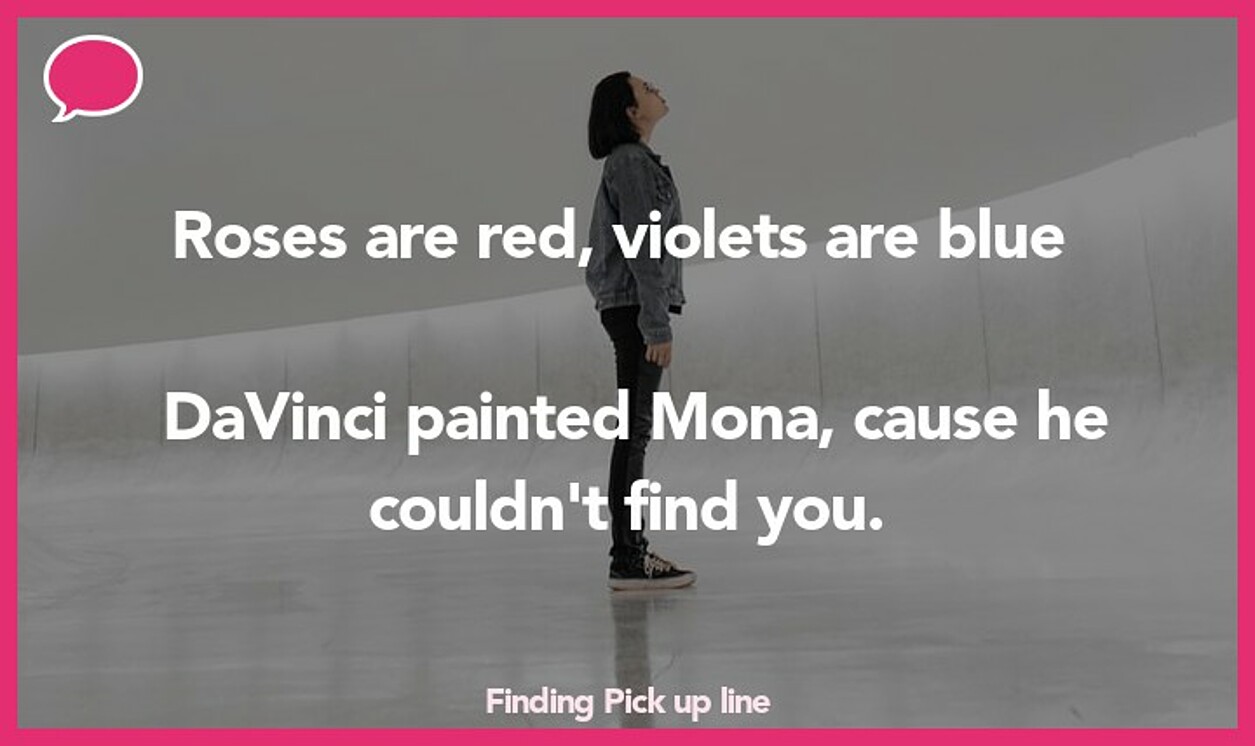 finding pickup line