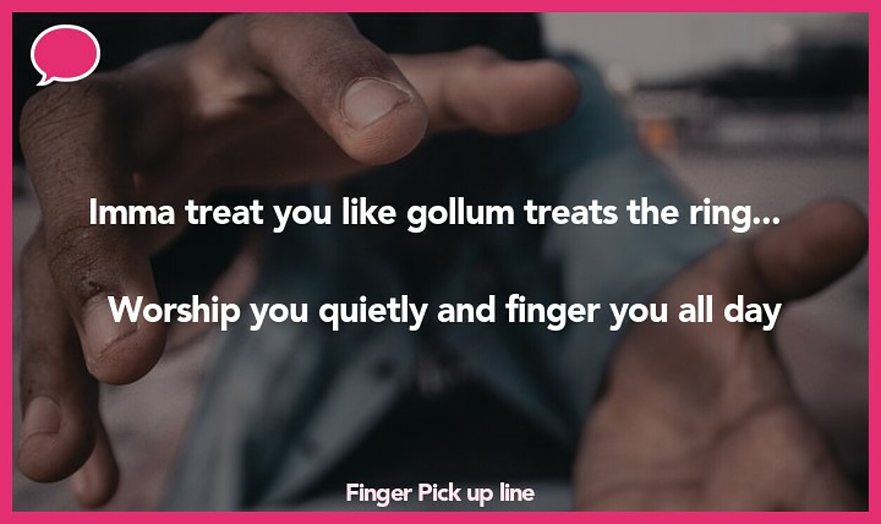 finger pickup line