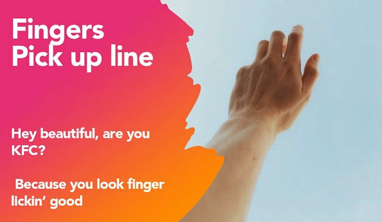 fingers pickup line