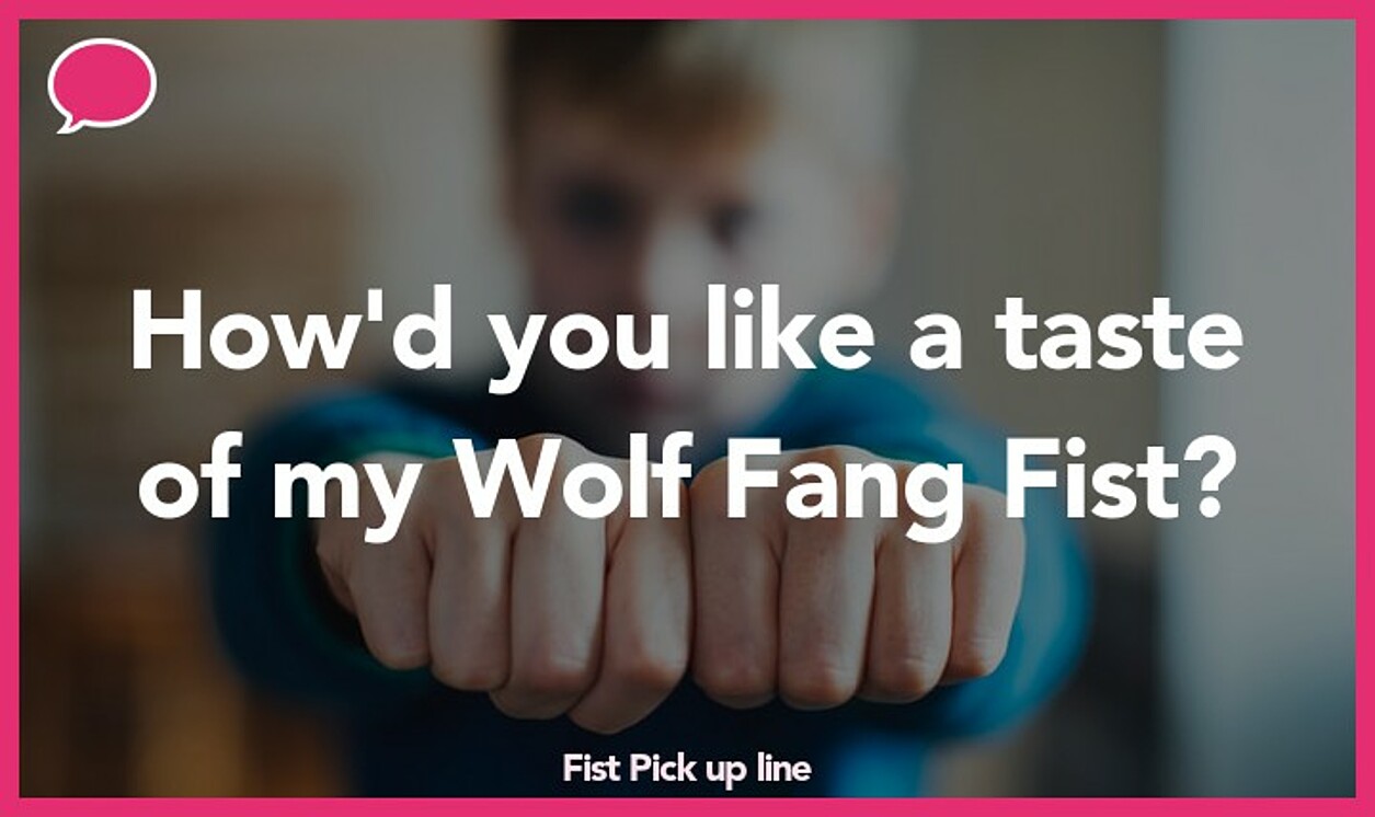 fist pickup line