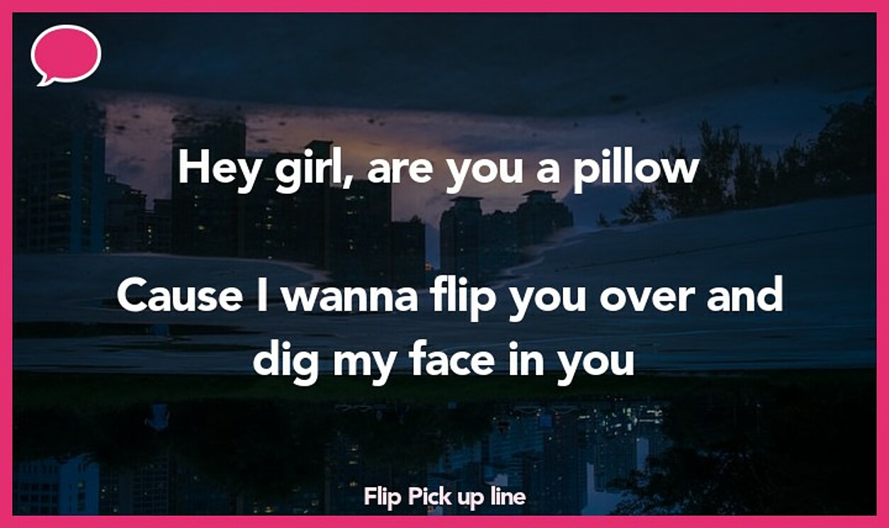 flip pickup line