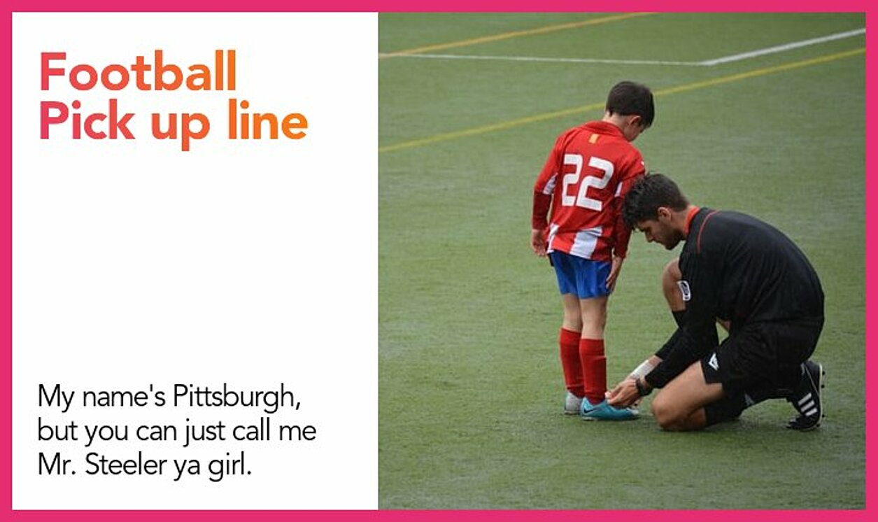 football pickup line