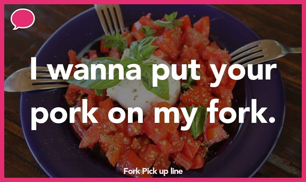 fork pickup line