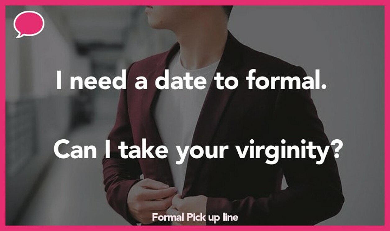 formal pickup line