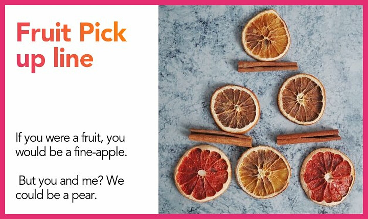 fruit pickup line