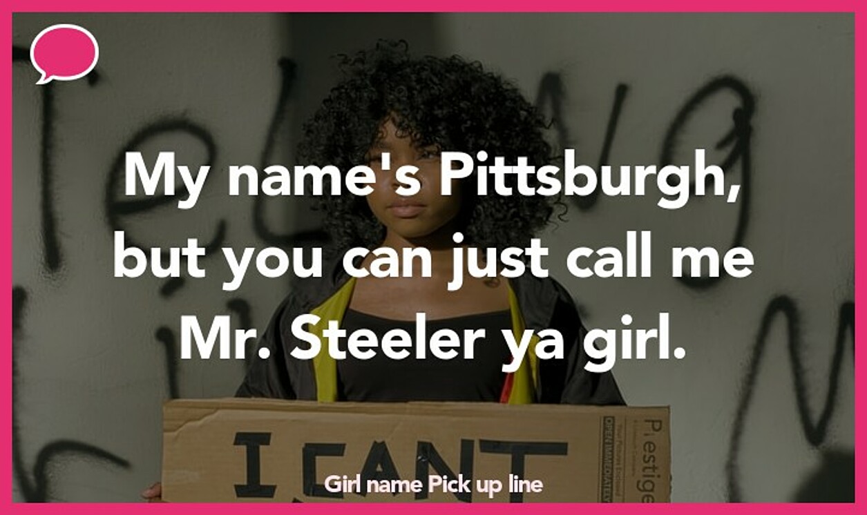 girl name pickup line