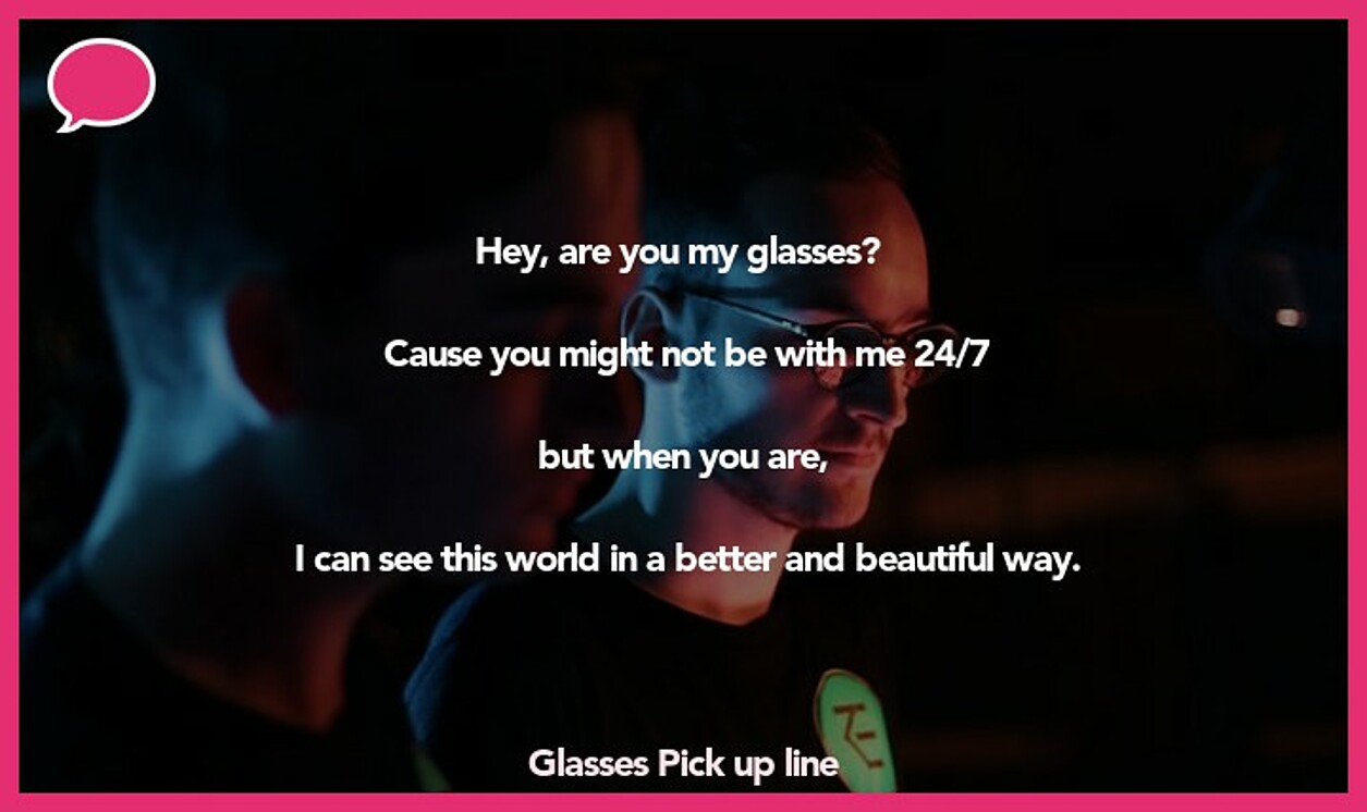 glasses pickup line