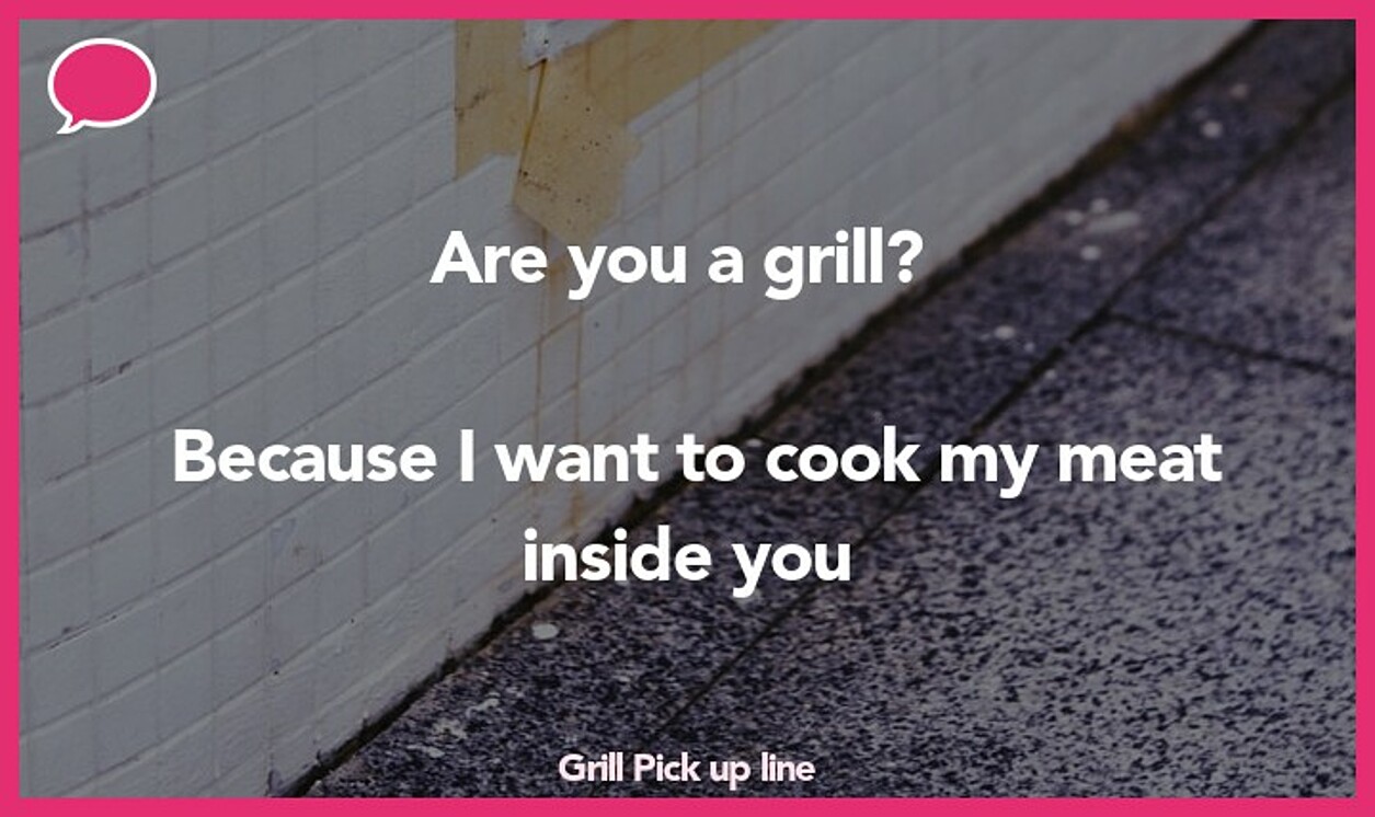 grill pickup line