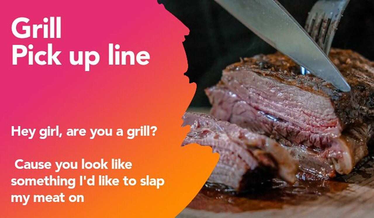 grill pickup line