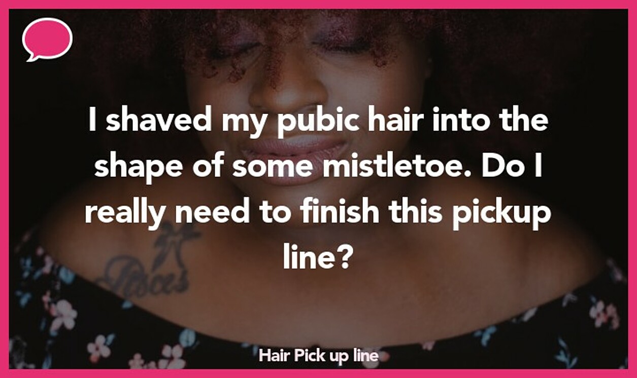 hair pickup line