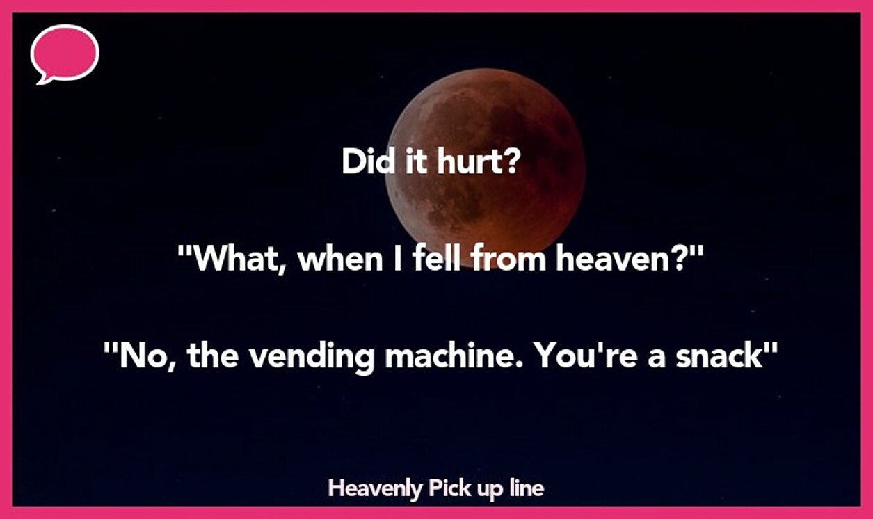 heavenly pickup line