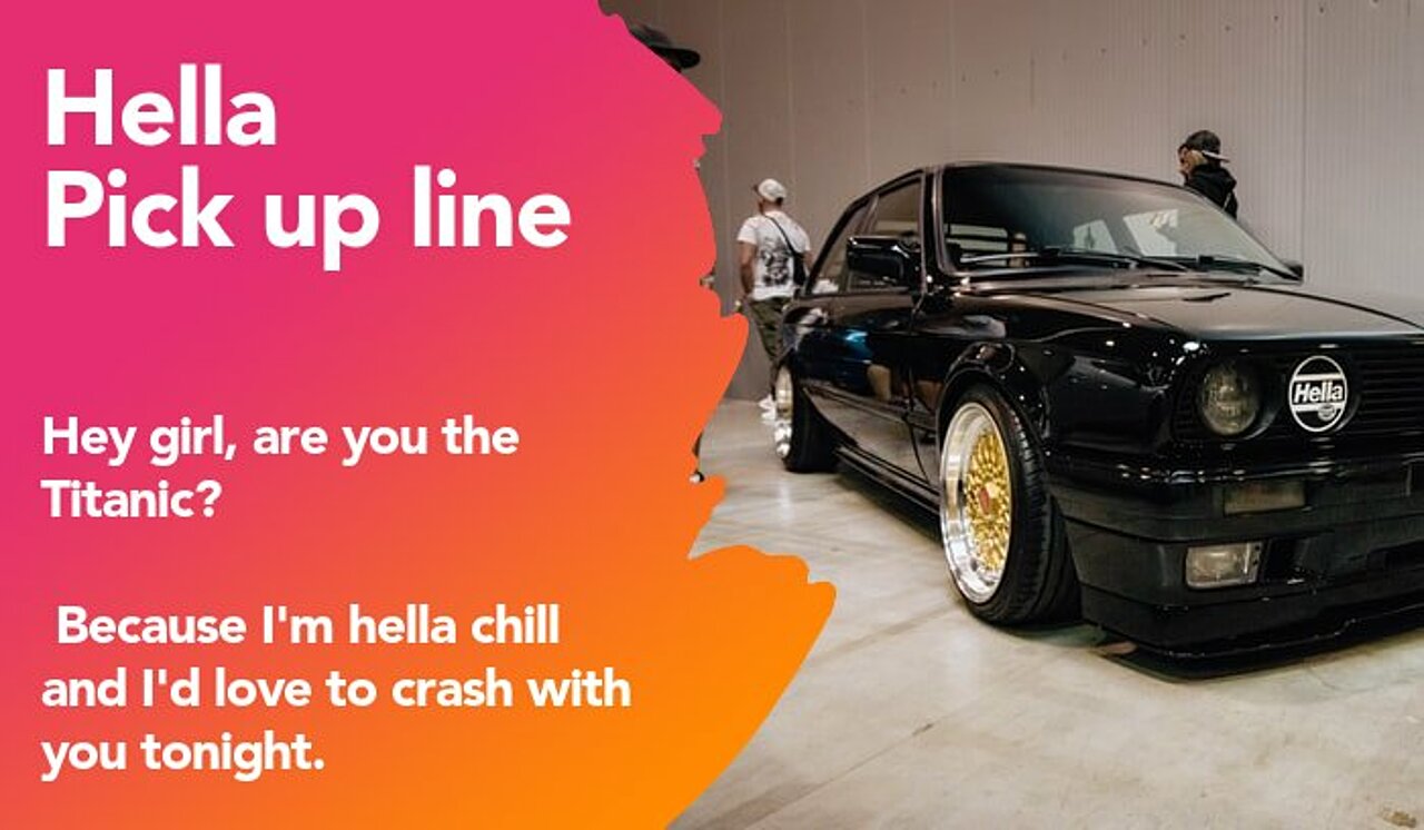 hella pickup line