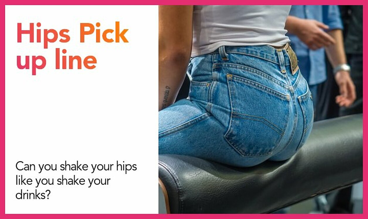 hips pickup line