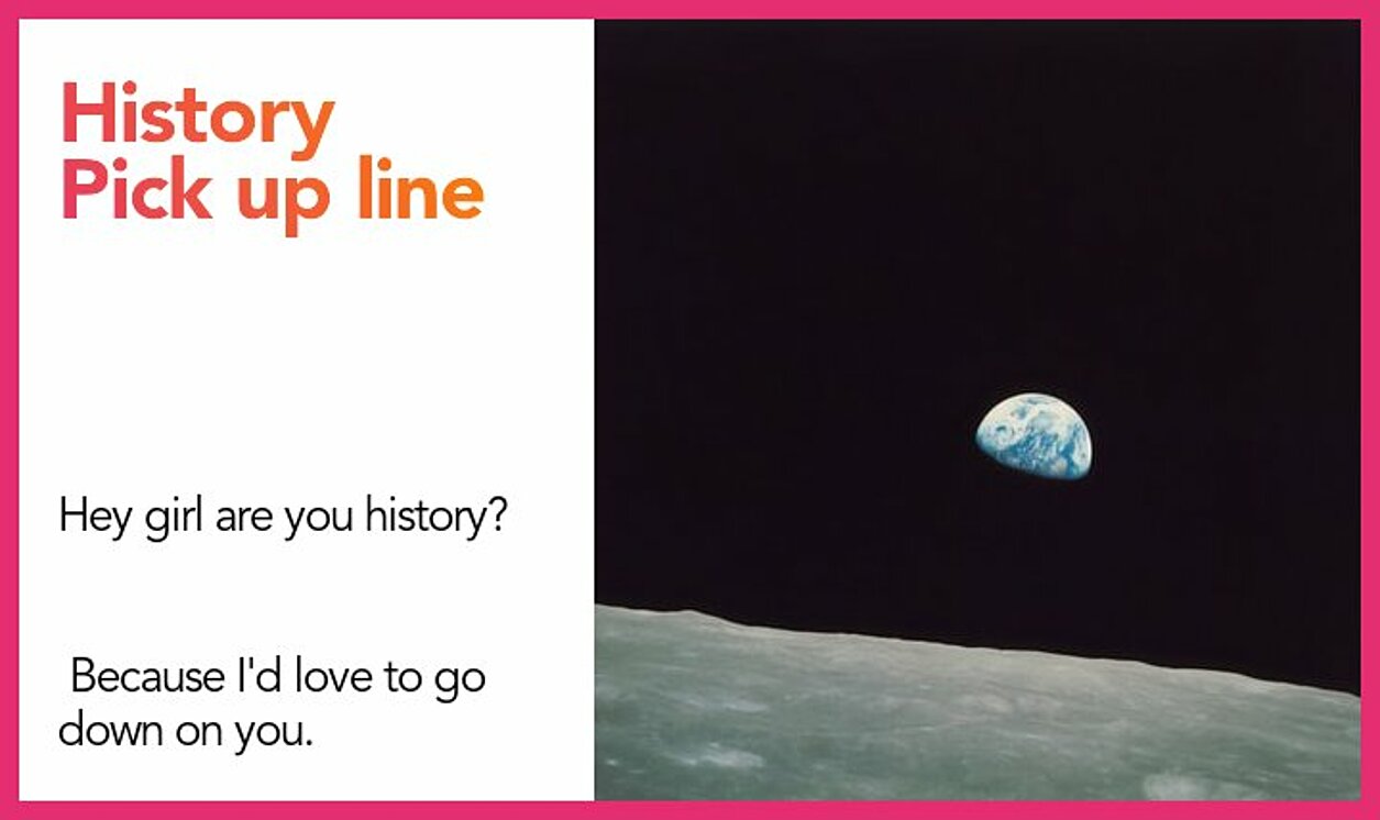 history pickup line