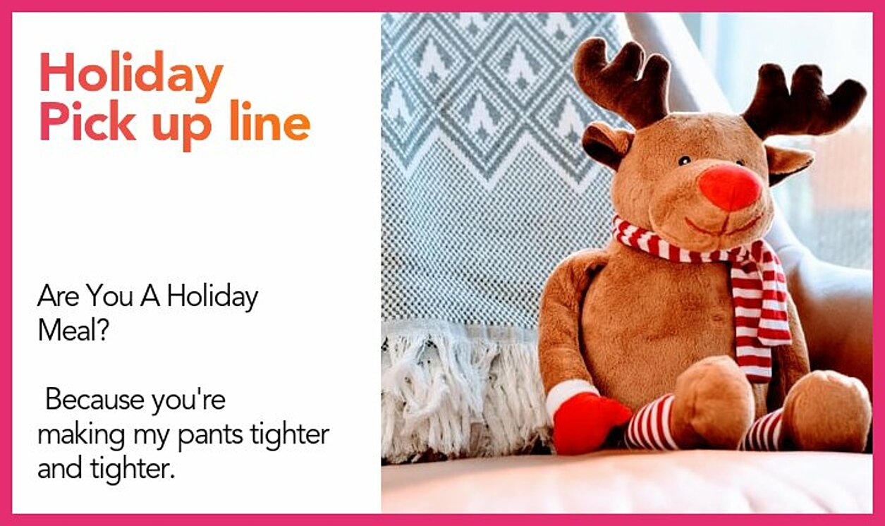 holiday pickup line