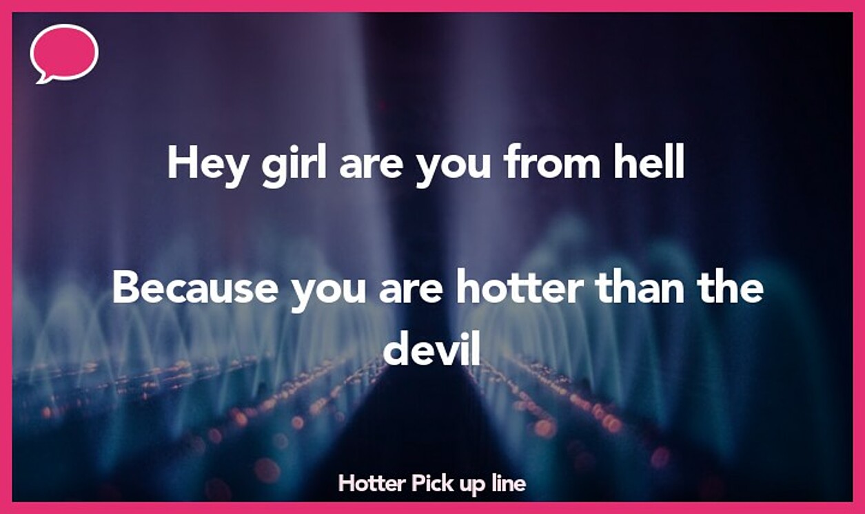 hotter pickup line