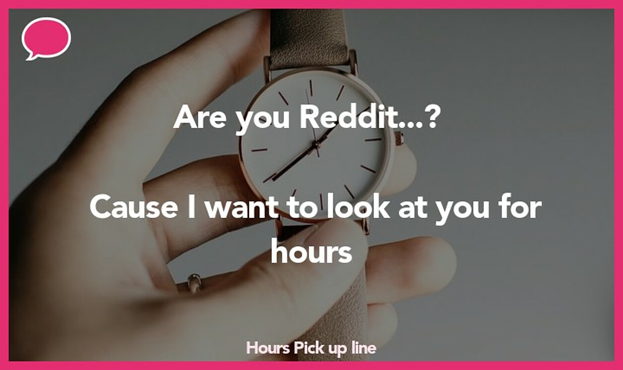 hours pickup line