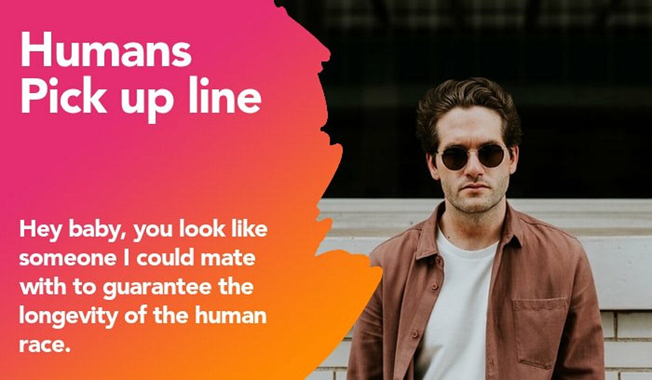 humans pickup line