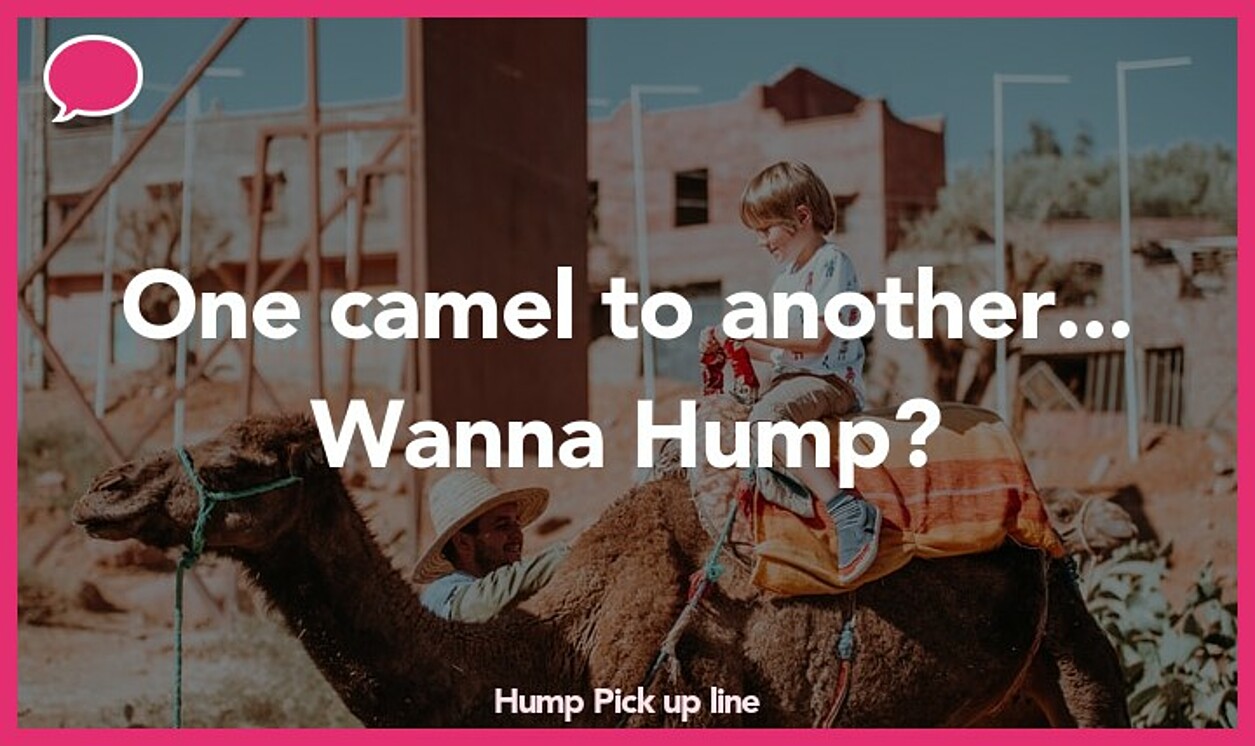 hump pickup line